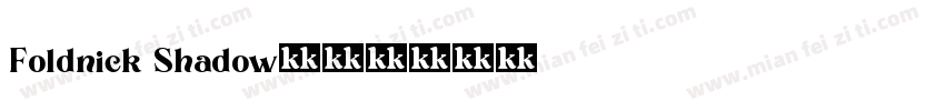 Foldnick Shadow字体转换